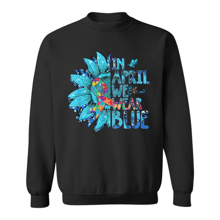 Sunflower Puzzle In April We Wear Blue Autism Awareness  Sweatshirt