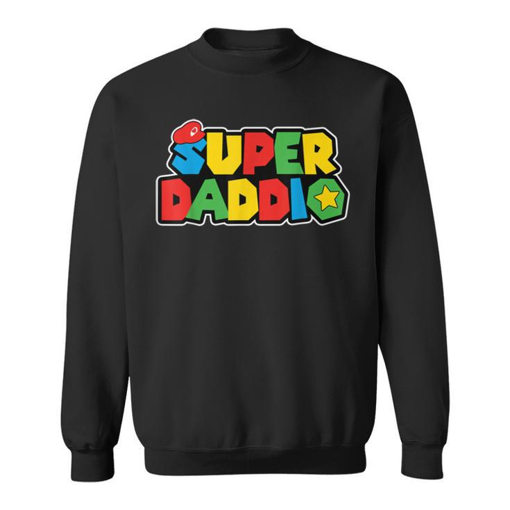 Super Daddio   Funny Gamer Dad Daddy Father’S Day Game Sweatshirt