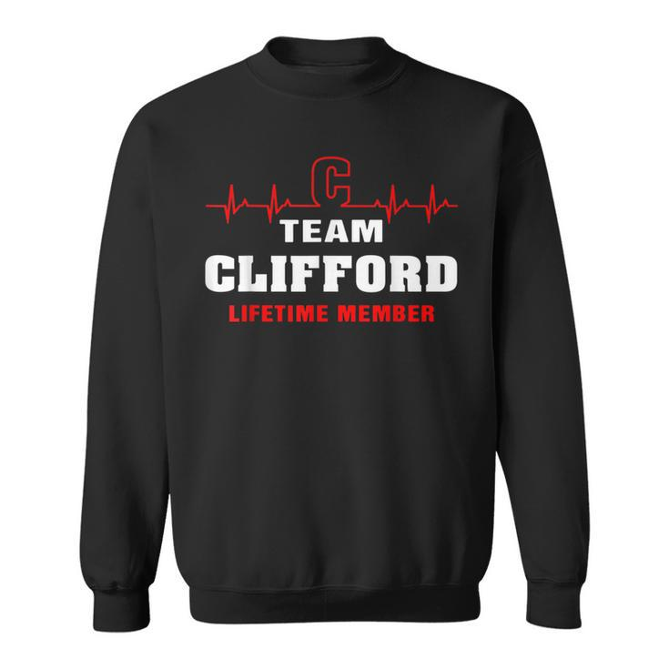 Team Clifford Lifetime Member  Surname Clifford Name Sweatshirt