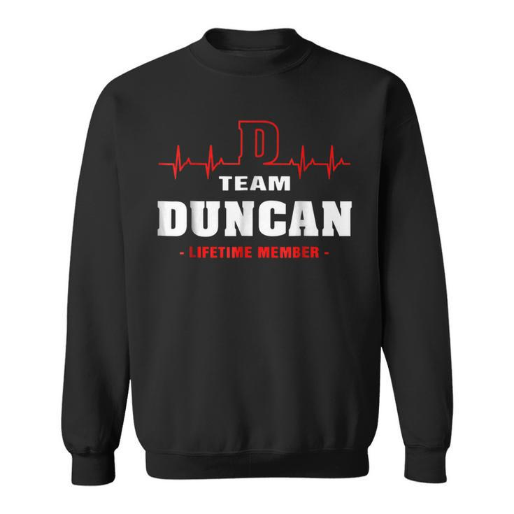 Team Duncan Lifetime Member  Surname Last Name Sweatshirt