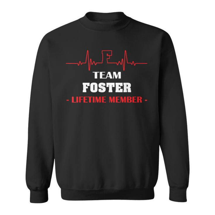 Team Foster Lifetime Member Blood Completely Family Men Women Sweatshirt Graphic Print Unisex