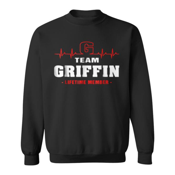 Team Griffin Lifetime Member Surname Last Name Sweatshirt