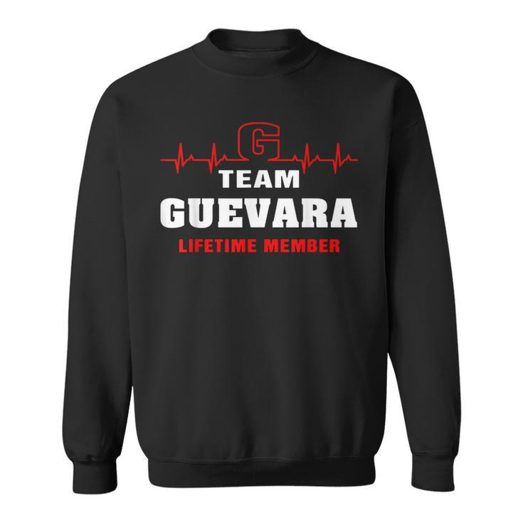 Team Guevara Lifetime Member  Surname Guevara Name Sweatshirt