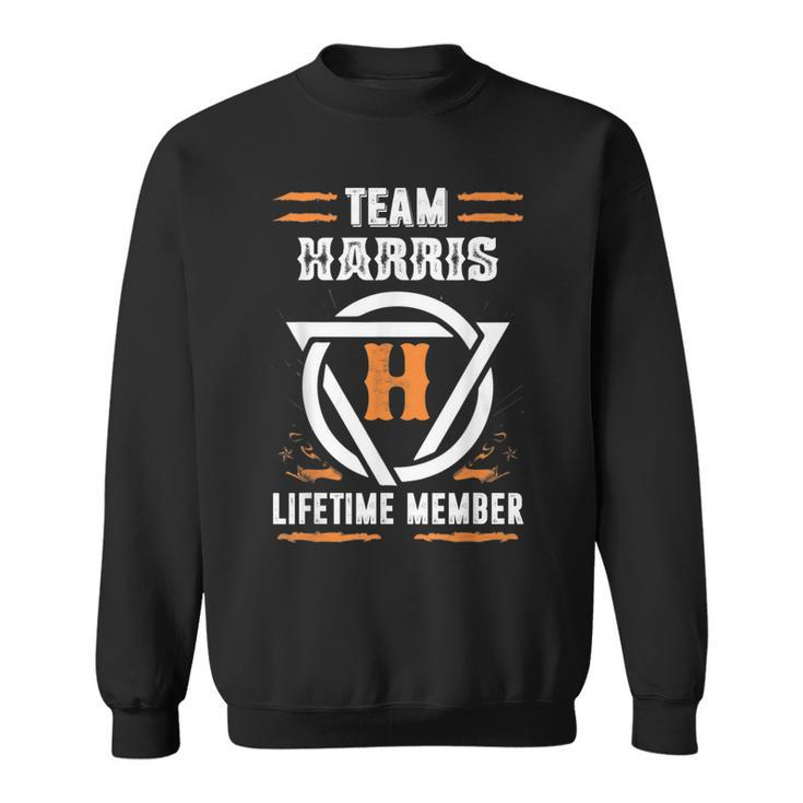 Team Harris Lifetime Member Gift For Surname Last Name  Men Women Sweatshirt Graphic Print Unisex