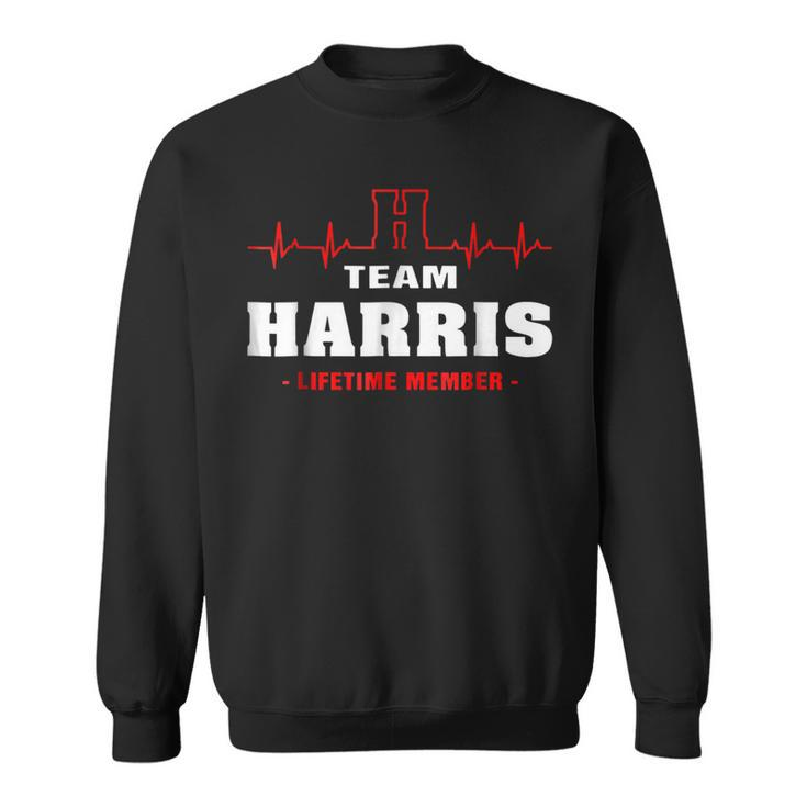 Team Harris Lifetime Member  Surname Last Name Sweatshirt