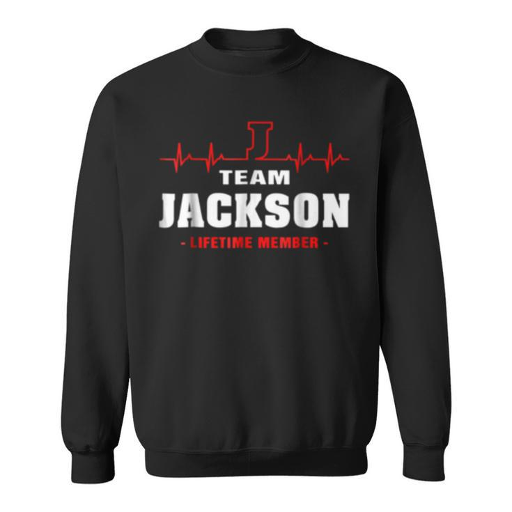 Team Jackson Lifetime Member  Surname Last Name Sweatshirt