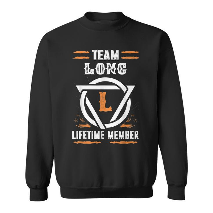 Team Long Lifetime Member Gift For Surname Last Name  Men Women Sweatshirt Graphic Print Unisex