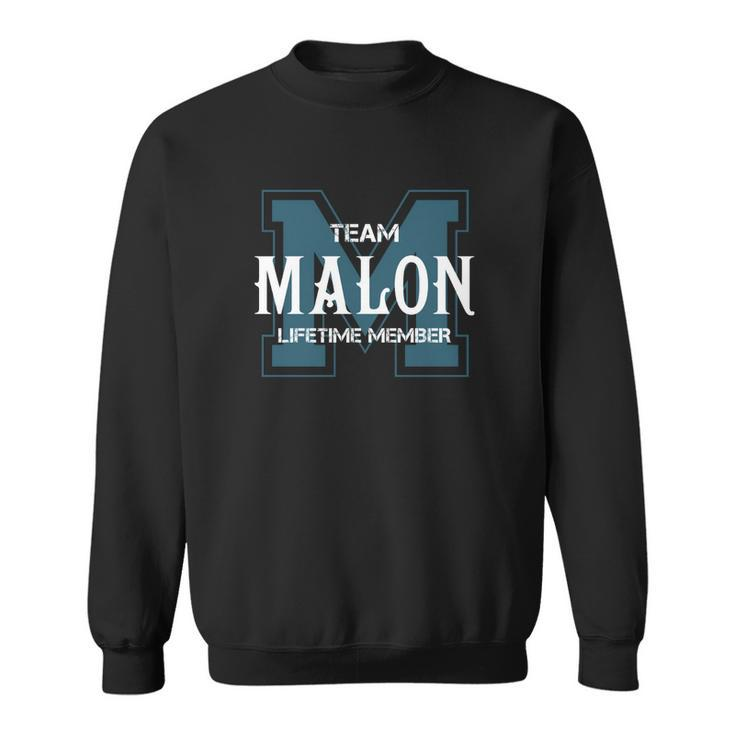 Team Malon Lifetime Member  Sweatshirt