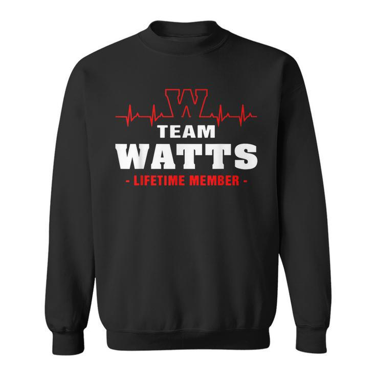 Team Watts Lifetime Member  Surname Last Name Gift Sweatshirt