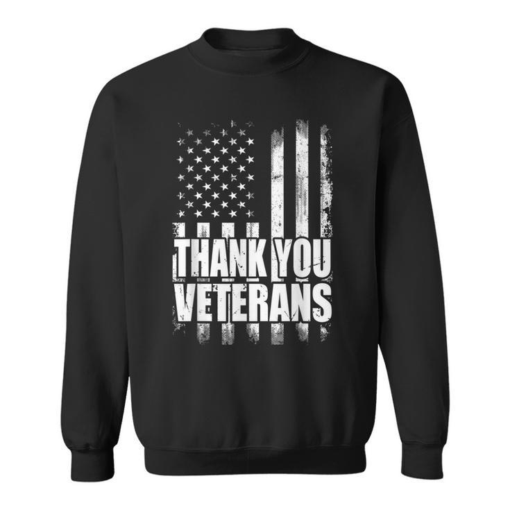 Thank You Veterans  Veterans Thank You Veterans Day  V2 Sweatshirt