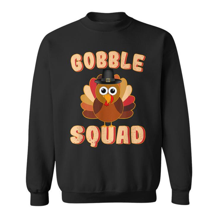 Thanksgiving Day Turkey Day Funny Thanksgiving Gobble Squad Sweatshirt