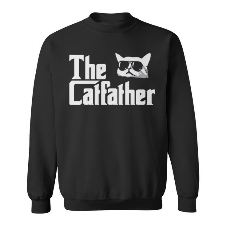The Catfather Cat Dad  Sweatshirt