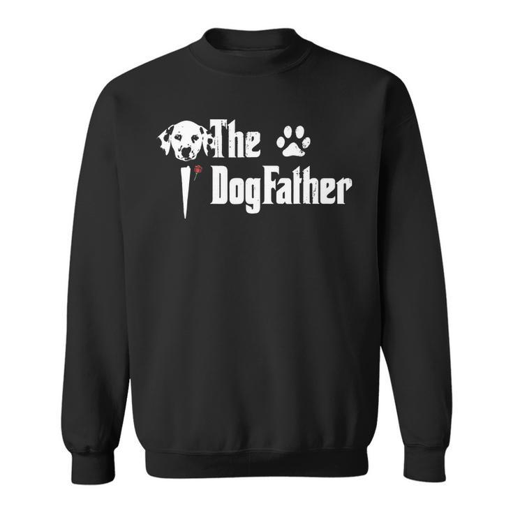 The Dogfather Dalmatian Dog Dad Father Day Gift Men Women Sweatshirt Graphic Print Unisex