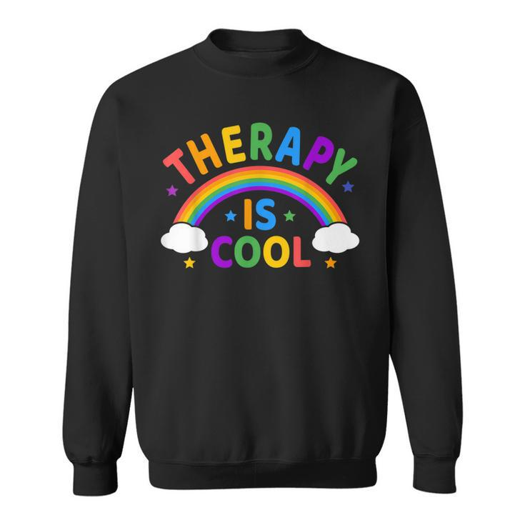 Therapy Is Cool  End The Stigma Mental Health Awareness  Sweatshirt