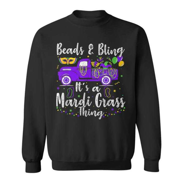Truck Beads And Bling Its A Mardi Gras Thing Fun Mardi Gras  Sweatshirt