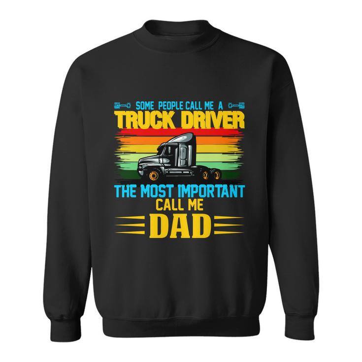 Truck Driver Dad Gift Sweatshirt