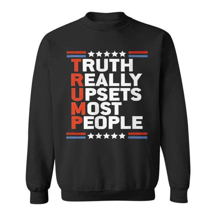 Truth Really Upsets Most People Trump 2024  Men Women Sweatshirt Graphic Print Unisex