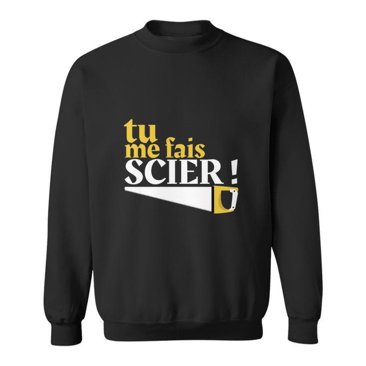 Menuisier Humour Cadeau Sweatshirt