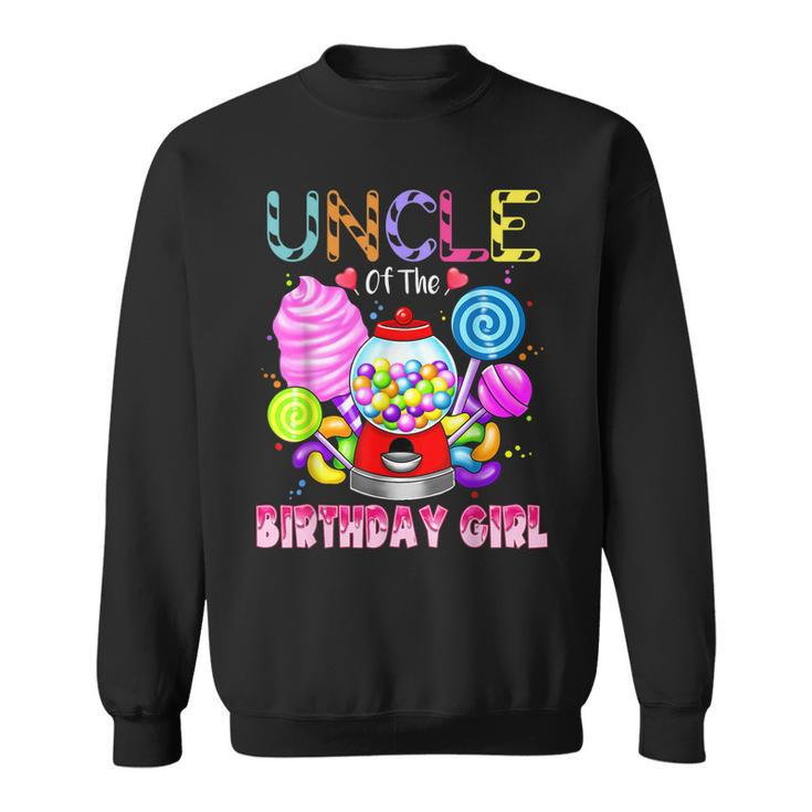 Uncle Of The Birthday Girl Candyland Candy Birthday Party  Sweatshirt
