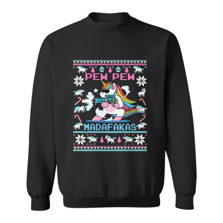 Unicorn Pew Pew Madafakas Ugly Christmas Sweater Sweatshirt