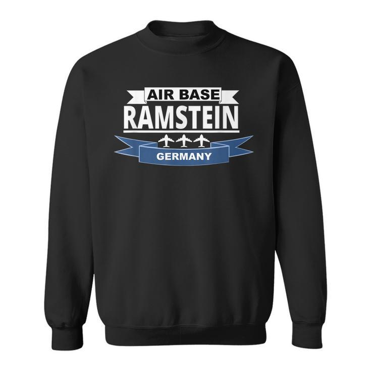 Us Air Base Ramstein Germany Us Air Force   Sweatshirt