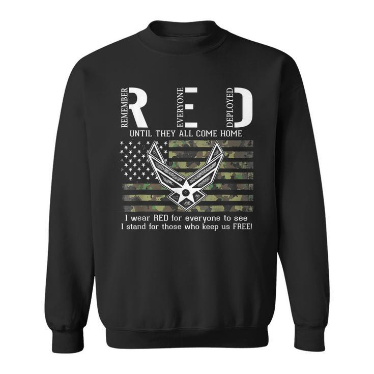Us Air Force Support Red Friday Remember Everyone Deployed  Sweatshirt