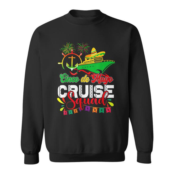 Vacation Cinco De Mayo Cinco De Mayo Cruise Squad 2023  Sweatshirt