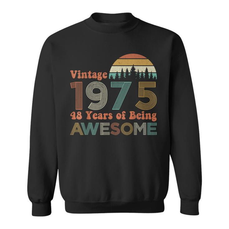 Vintage 1975 48 Years Of Being Awesome 48Th Birthday Sweatshirt