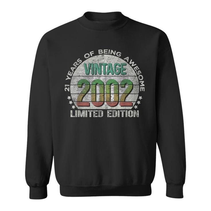 Vintage 2002 21 Year Old Gifts Limited Edition 21St Birthday  V3 Sweatshirt