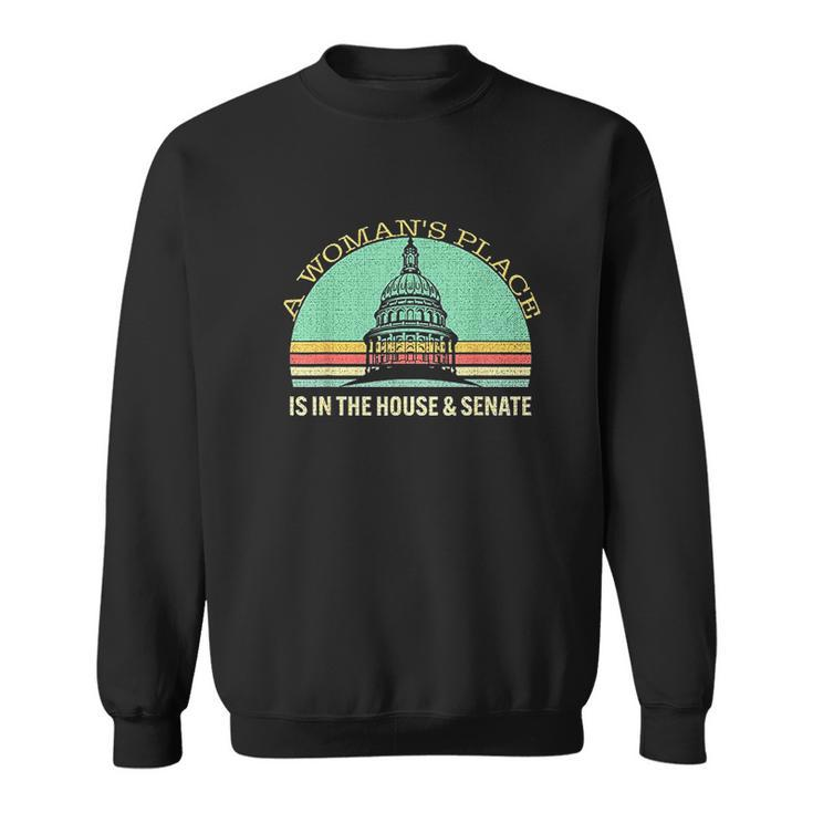 Vintage A Womans Place Is In The House And Senate Men Women Sweatshirt Graphic Print Unisex