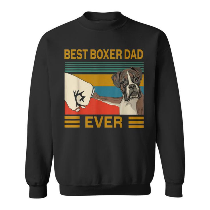 Vintage Best Dog Boxer Dad Ever Bump Fit Gift  Sweatshirt