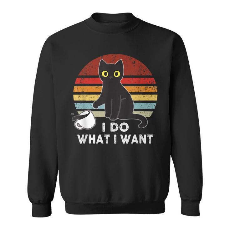 Vintage I Do What I Want Cat Love-R Dad Mom Boy Girl Funny  Sweatshirt