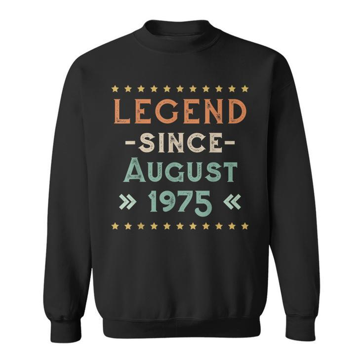 Vintage Legend Seit August 1975 Geburtstag Männer Frauen Sweatshirt