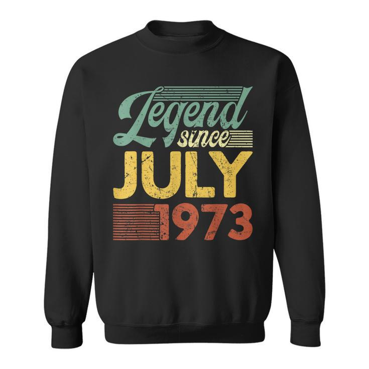 Vintage Legend Seit Juli 1973 Geburtstag Sweatshirt