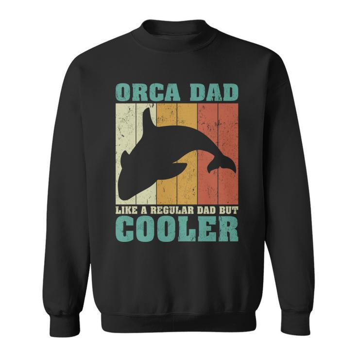 Vintage Retro Orca Dad Like A Regular Dad Father’S Day Long SleeveSweatshirt