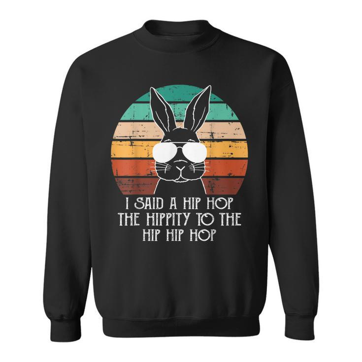 Vintage Retro Sunset Sunglasses Bunny Hip Hop Hippity Easter  Sweatshirt