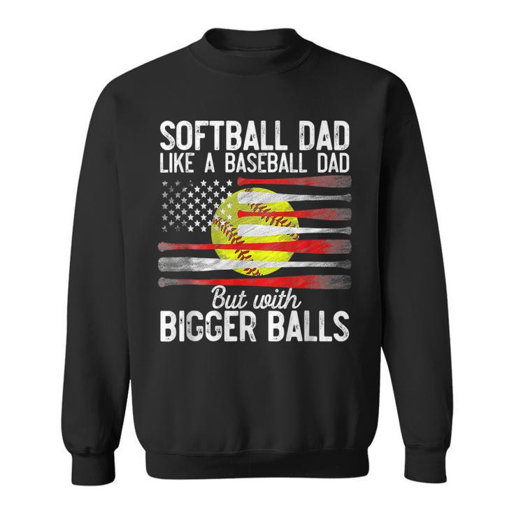 Vintage Softball Dad Like A Baseball Dad Us Flag Fathers Day  Sweatshirt