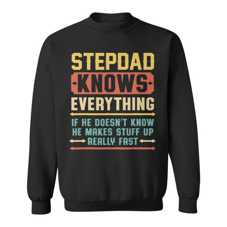 Vintage Stepdad Knows Everything  Stepdad Grandpa Sweatshirt