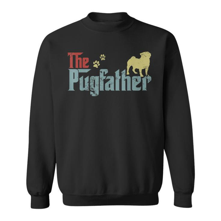 Vintage The Pugfather Happy Fathers Day Pug Lover  Sweatshirt