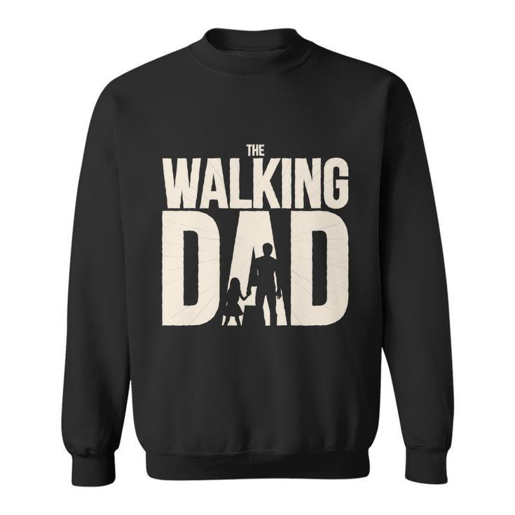 Walking Dad V2 Sweatshirt