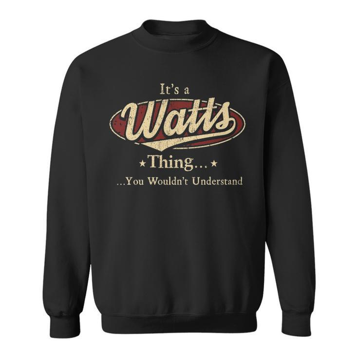 Watts  Personalized Name Gifts  Name Print S  With Name Watts Sweatshirt