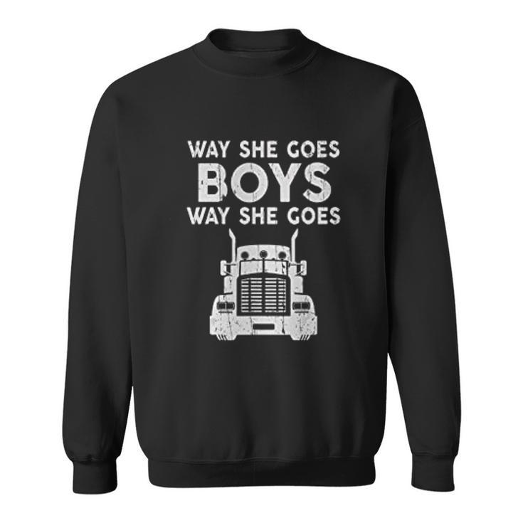 Way She Goes Boys Way She Goes Truck Trucker Men Women Sweatshirt Graphic Print Unisex