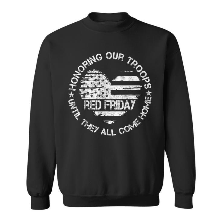 Wear Red On Friday Us Military Pride Support Our Troops Sweatshirt