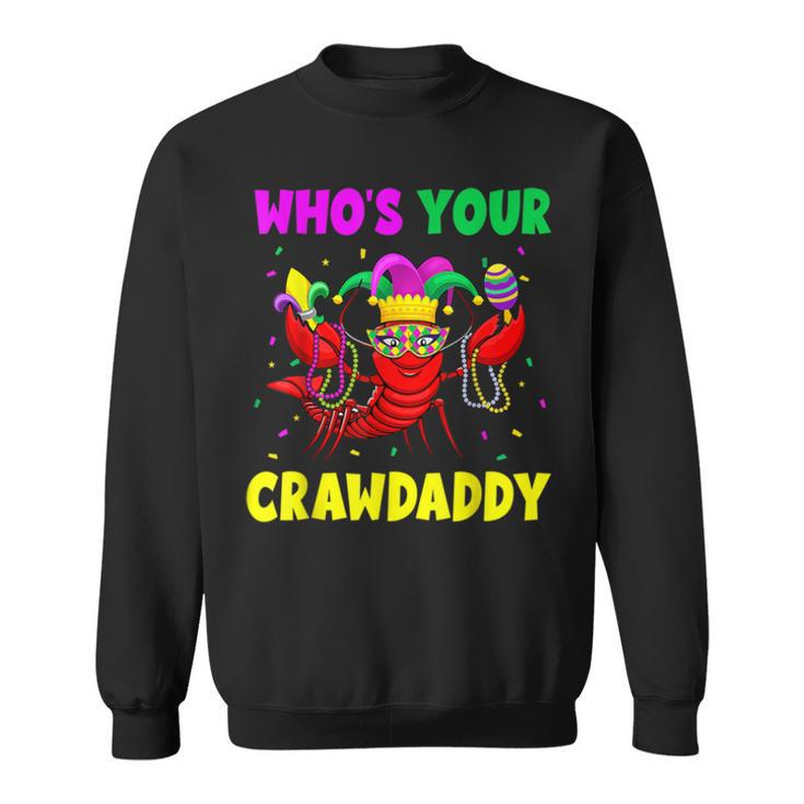 Whos Your Crawdaddy Crawfish Jester Beads Funny Mardi Gras Sweatshirt