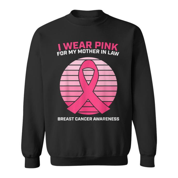 Women Gifts Wear Pink Mother In Law Breast Cancer Awareness T Sweatshirt