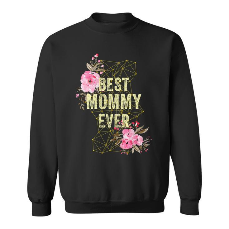 Womens Cute Best Mommy Ever Costume Mothers Day Gift Floral  Men Women Sweatshirt Graphic Print Unisex