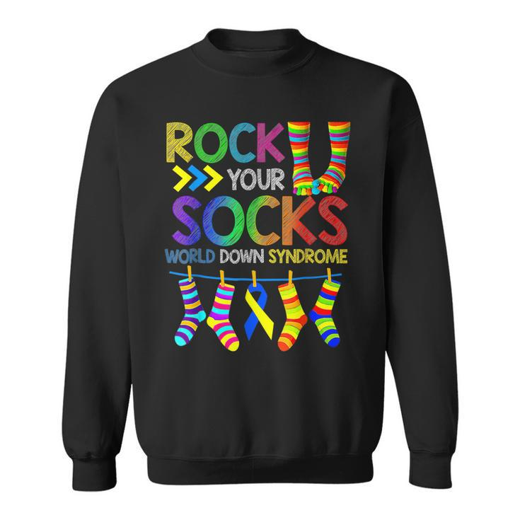 World Down Syndrome Awareness Day Rock Your Socks Sweatshirt