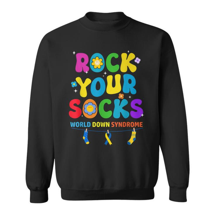 World Down Syndrome Day Rock Your Socks Awareness  Sweatshirt
