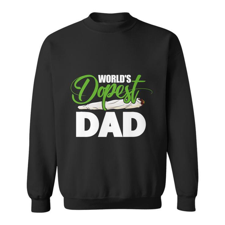 Worlds Dopest Dad Gift For Dad Fathers Day Sweatshirt