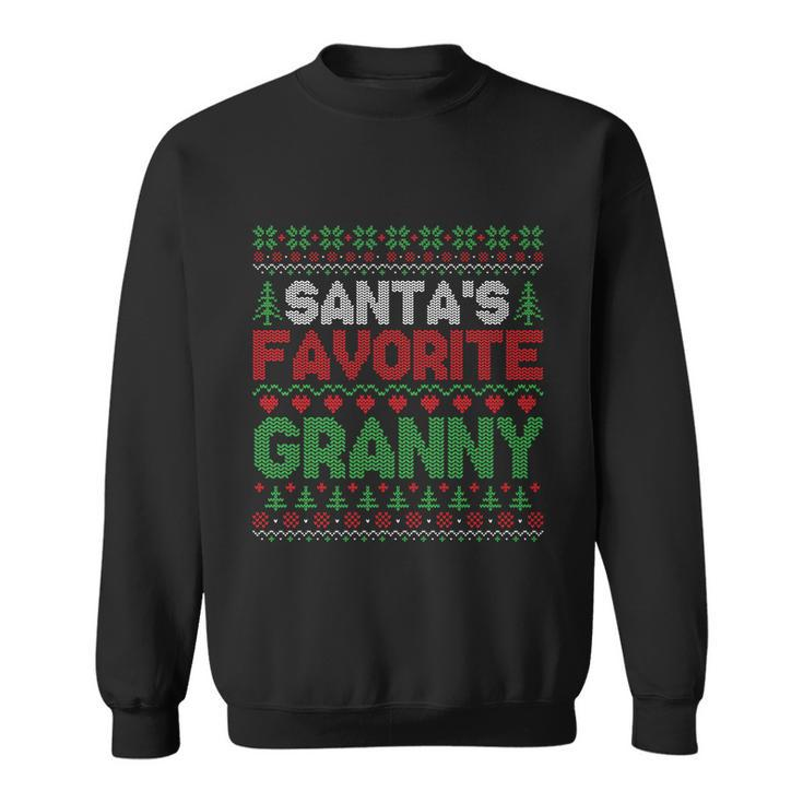Xmas Santas Favorite Granny Funny Ugly Christmas Sweater Funny Gift Sweatshirt